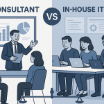 When to Hire an IT Consultant vs. Building an In-House IT Team