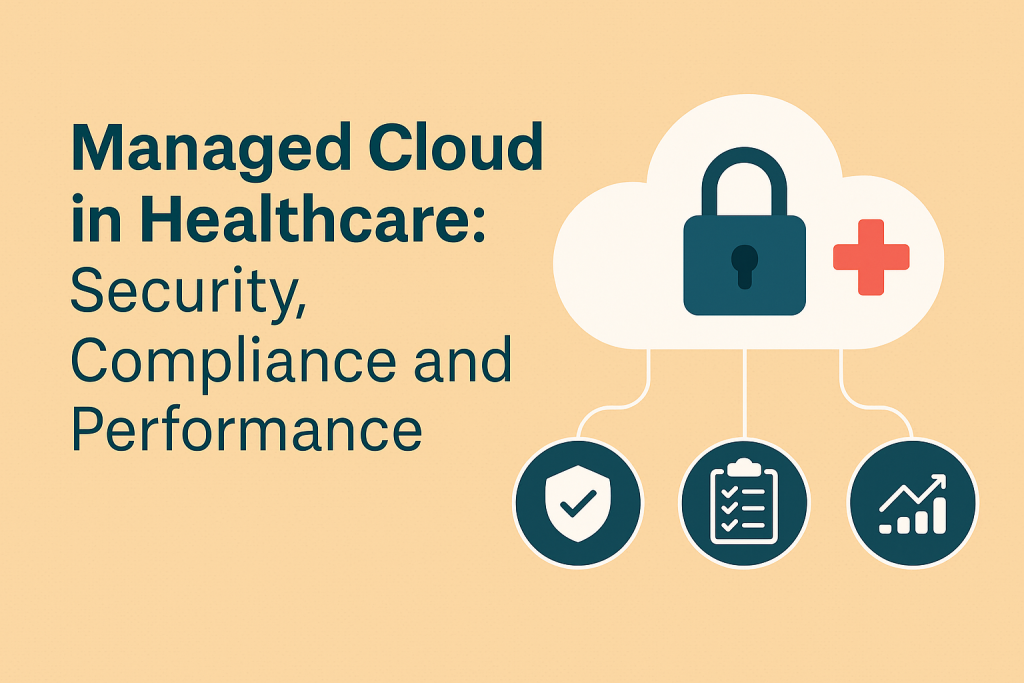 Managed Cloud in Healthcare