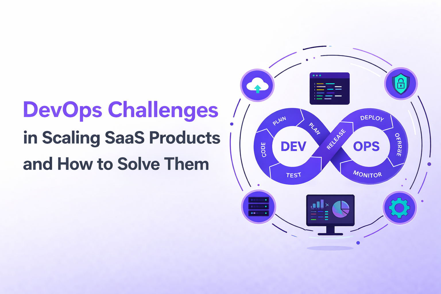DevOps Challenges in Scaling SaaS Products and How to Solve Them ...